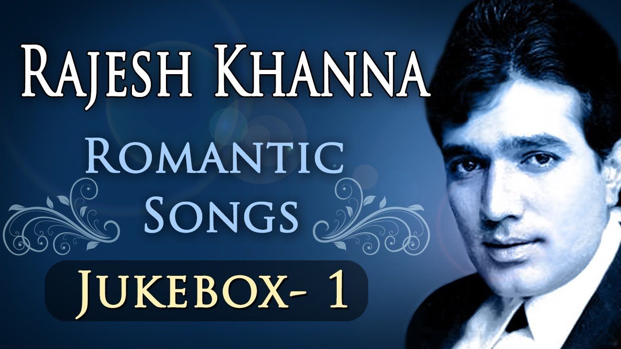 best of rajesh khanna songs
